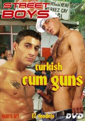 Streetboys, Turkish Cum Guns